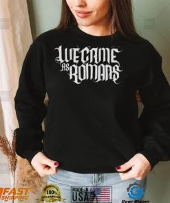 We Came As Romans Band shirt