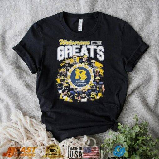 Wolverines All Time Greats National Champions Signature Shirt