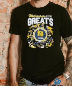 Wolverines All Time Greats National Champions Signature Shirt