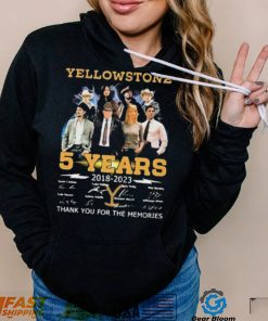 Yellowstone 5 Years Signature Thankyou For The Memories Shirt