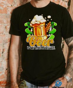 beer is my love language shirt
