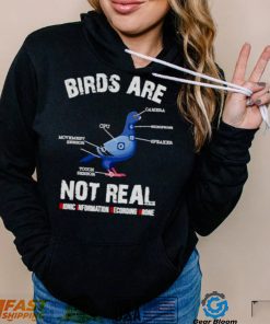 birds are not real t shirt