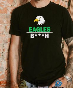 Philadelphia Eagles Bitch Shirt