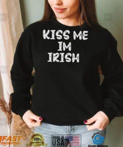 kiss me I’m Irish t shirt