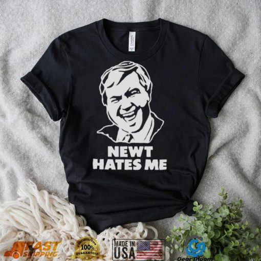 newt hates me shirt