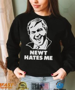 newt hates me shirt