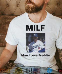 official milf man i love freddie shirt mk