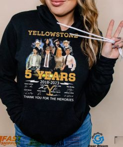 Yellowstone 5 Years Signature Thankyou For The Memories Shirt