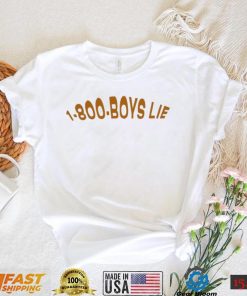 1 800 boys lie shirt
