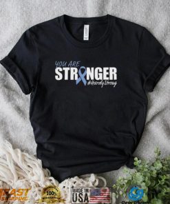 Anthony Leal You Are Stronger Hardy Strong Shirt