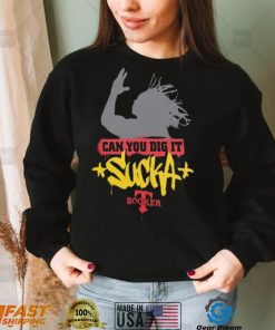 Booker T Can You Dig It Sucka Shirt