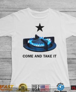 Come And Take It shirt