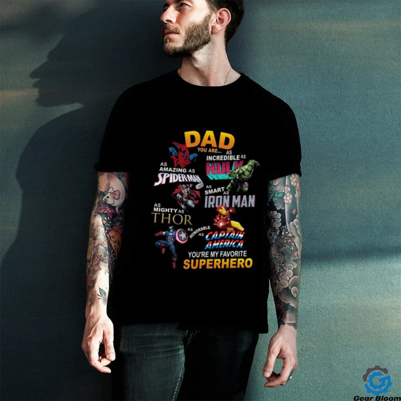 Dad You Are My Favorite Superhero Funny Father’s Day T Shirt