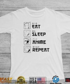Eat sleep anime repeat shirt