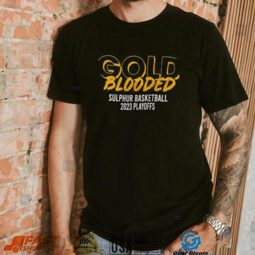 Gold Blooded sulphur basketball 2023 playoff shirt