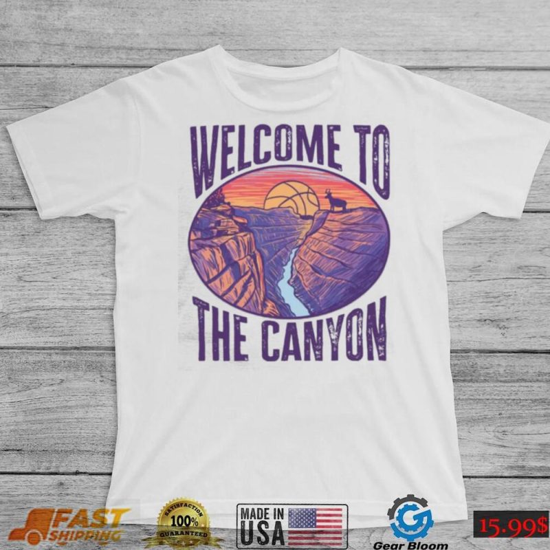 Grand Canyon Antelopes Basketball Welcome To The Canyon Shirt Hoodie