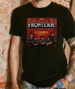 Grupo Frontera En Concierto El Comienzo Tour 2023 shirt