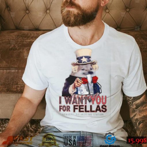 I Want You For Fellas Nearest Recruiting Station Shirt