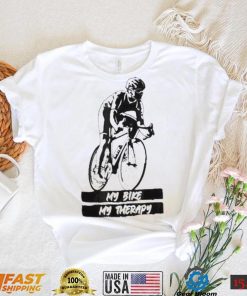 My road bike is my therapy bike riding cyclist cycling t shirt
