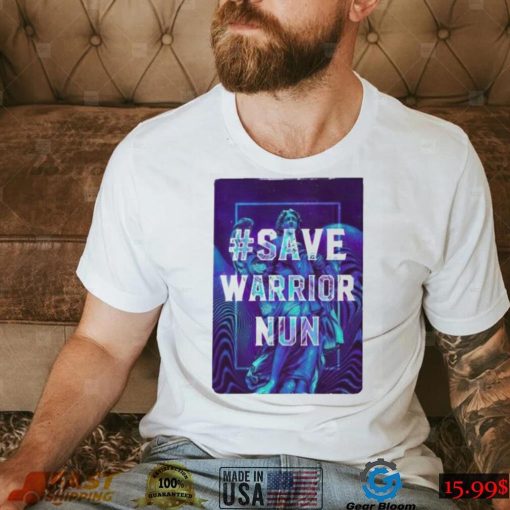 Official save warrior nun shirt