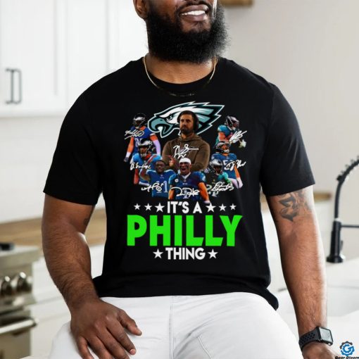 Philadelphia Eagles Team Its A Philly Thing Signatures Shirt0