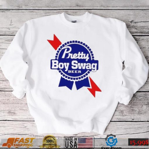 Pretty boy swag beer t shirt