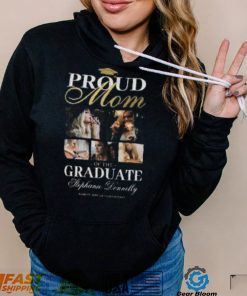 Proud Mom of the Graduate T Shirt