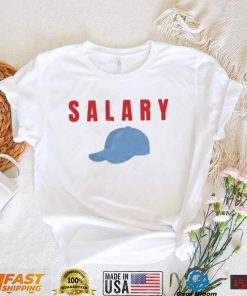 Salary t shirt