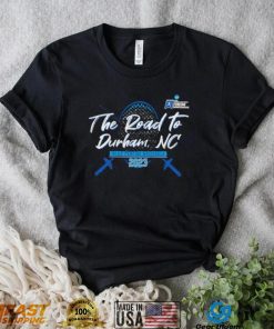 The Road to Durham NC 2023 NCAA Fencing Regionals shirt