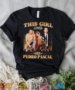 This girl loves her Pedro Pascal signature shirt
