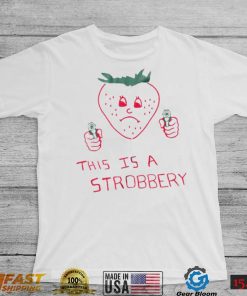 This is a strobbery T shirt
