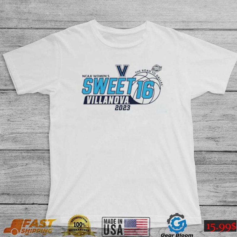 Villanova Wildcats NCAA Women’s Basketball 2023 Sweet 16 shirt