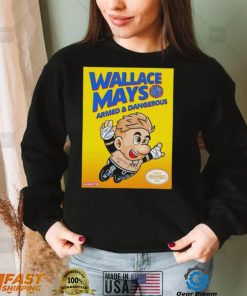 Wallace mays armed and dangerous shirt