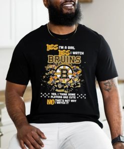 boston bruins yes im a girl yes i watch bruins yes i think some players are cute no thats not why shirt shirt