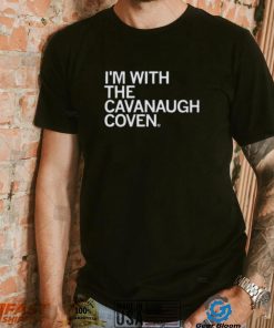 im with the cavanaugh coven vintage shirt shirt