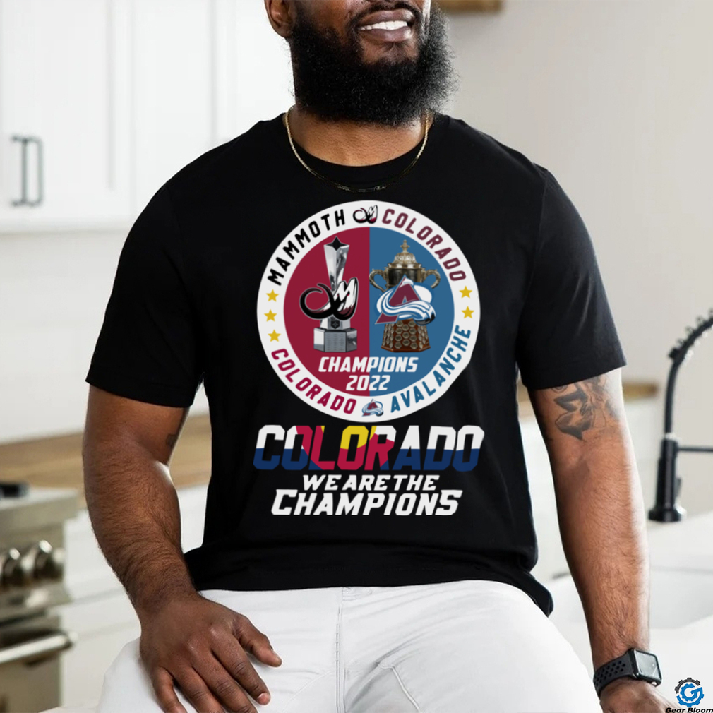 official mammoth colorado colorado avalanche champions 2022 colorado we are the champions shirt shir