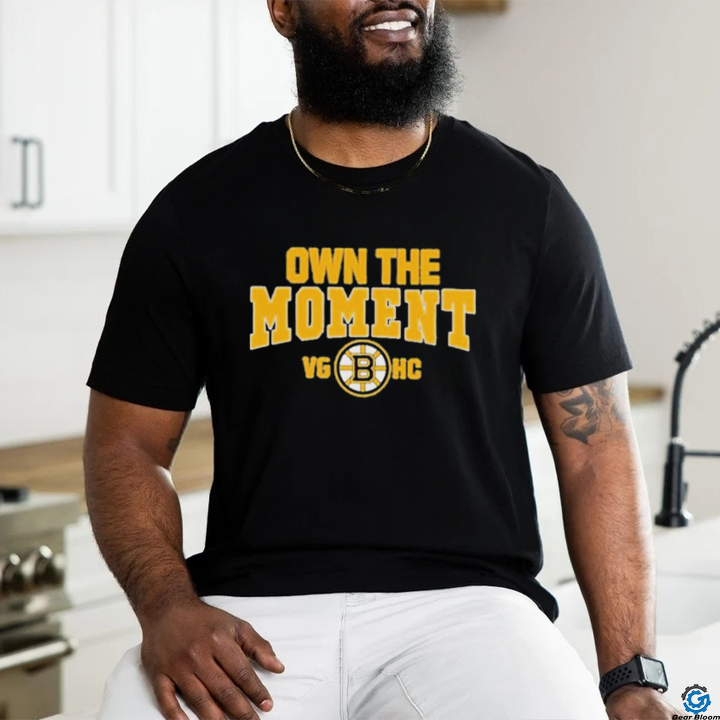 Boston Bruins Own The Moment Shirt