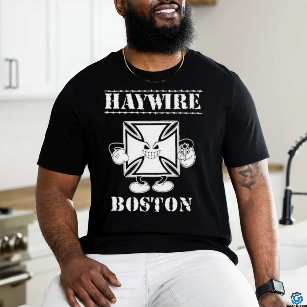 Brass City Merch Haywire Boston Shirt