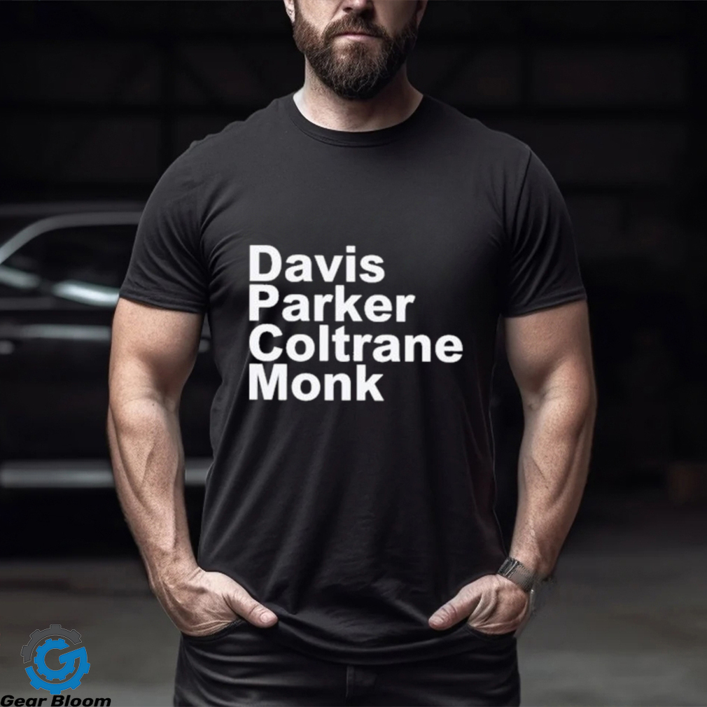 Davis Parker Coltrane Monk Shirt