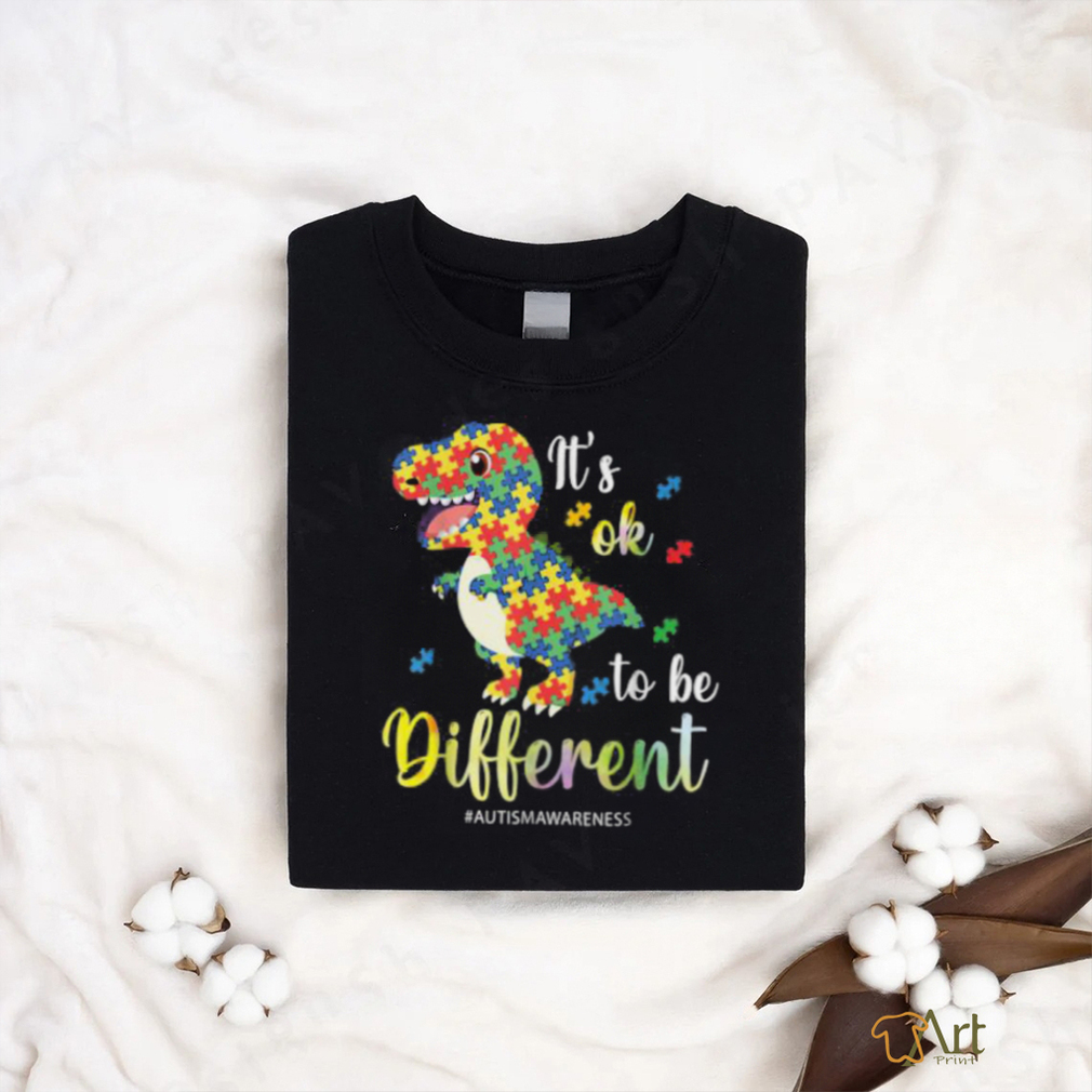 It’s Ok To Be Different T Rex Autism Awareness Colors T Shirt