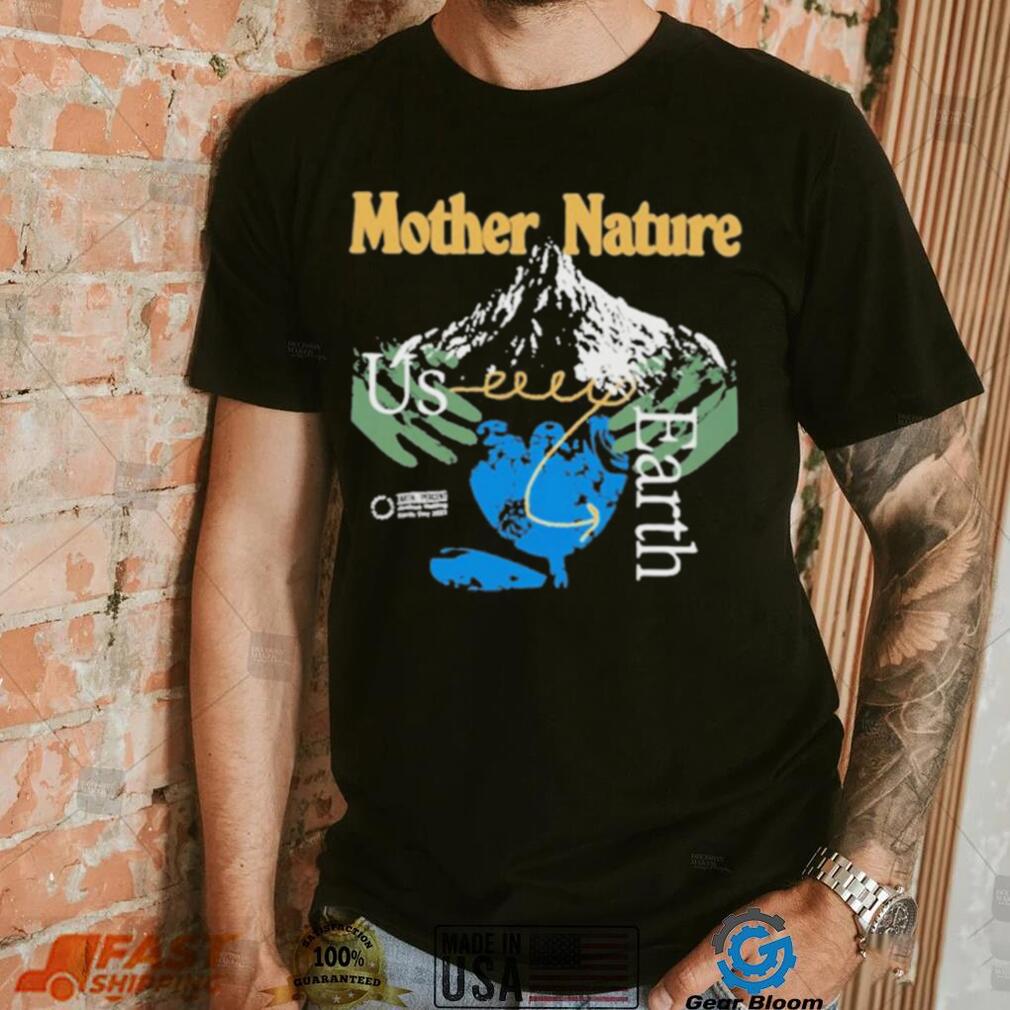 Joshua Halling Freshcut Flowers Mother Nature Us Earth Shirt