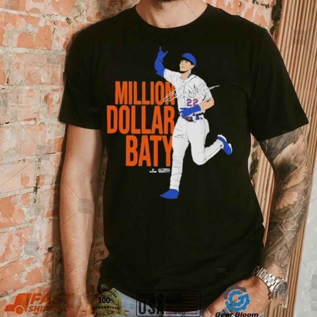 Million Dollar Baty Signature Shirt