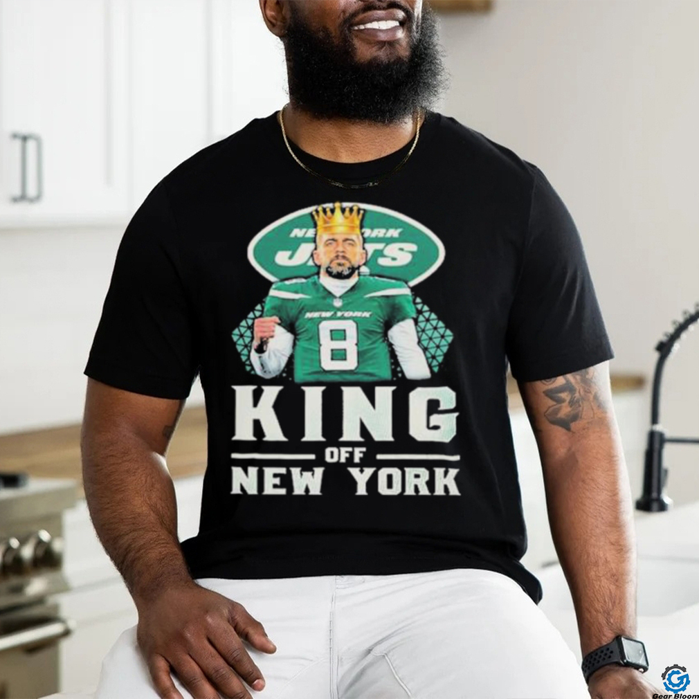 Official King of New York Jets Aaron Rodgers shirt