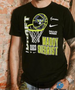 Official Maddy Siegrist Dallas Wings Nike Unisex 2023 Wnba Draft Name Number T Shirt