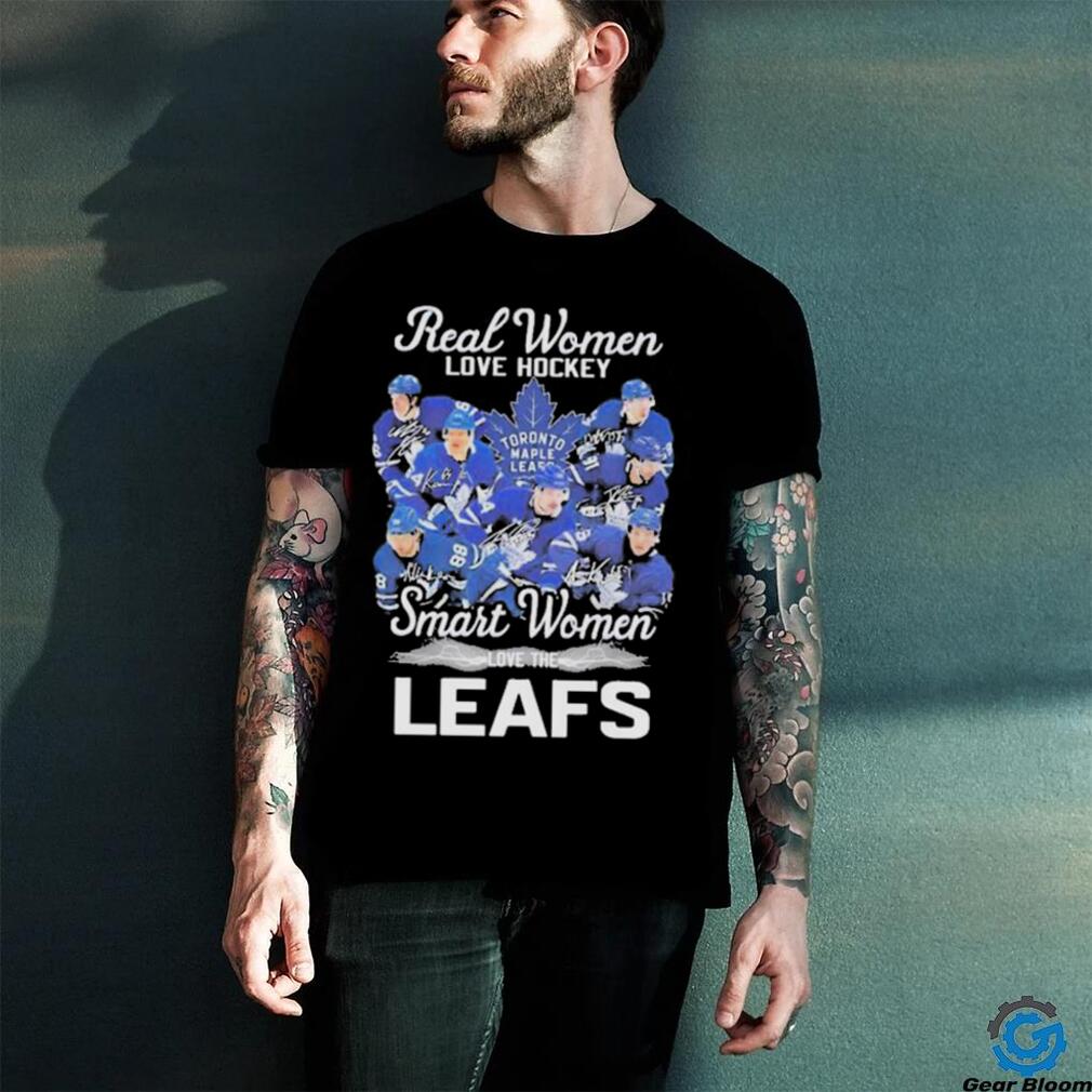 Official Real Women Love Hockey Smart Women Love The Leafs Shirt