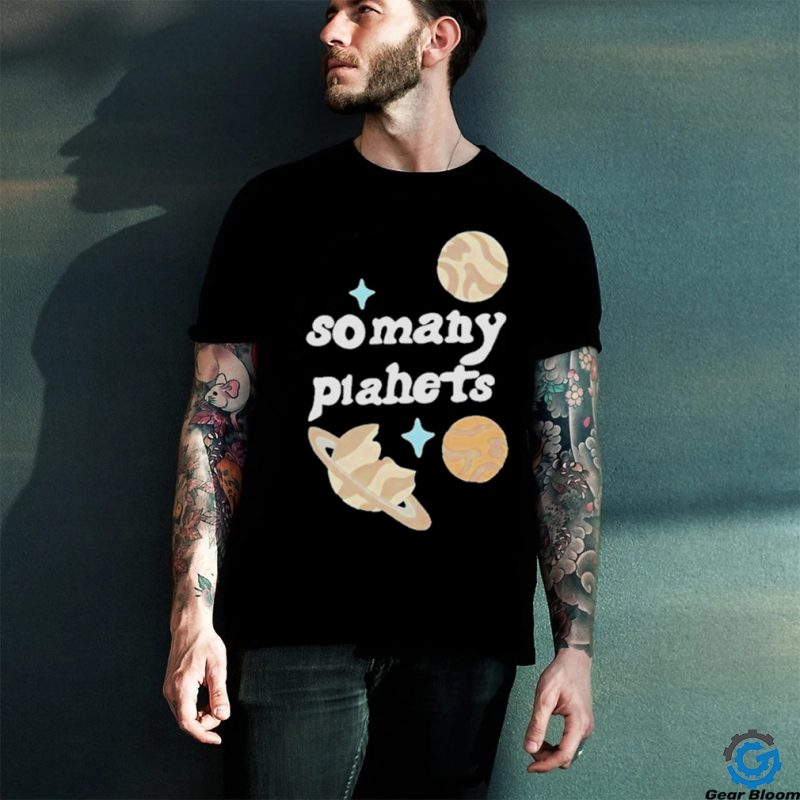 So Many Planets Shirt