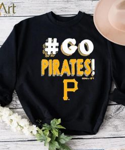 Pittsburgh Pirates Go Pirates 2023 Shirt