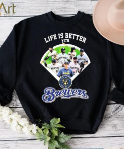 Life Is Better With Team Brewers Shirt