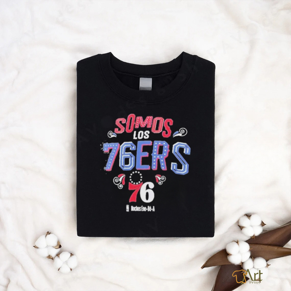 philadelphia 76ers somos los 76ers 2023 nba playoff shirt Shirt