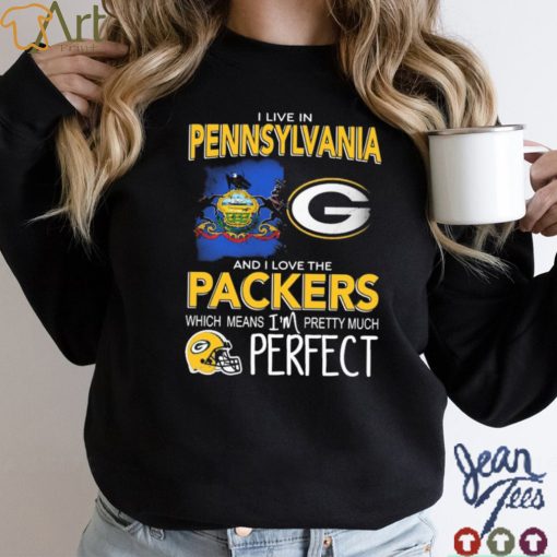 I Live In Pennsylvania Carolina And I Love The Packers Which Means I’m Pretty Much Hat Perfect Shirt